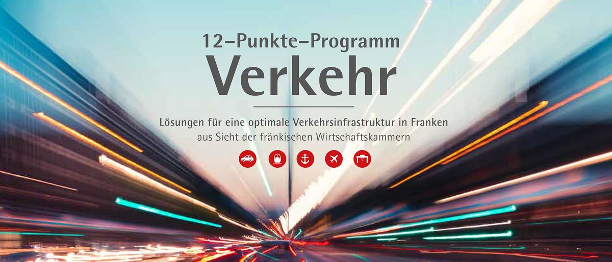 12-Punkte-Programm Verkehr der fränkischen Wirtschaftskammern: Partner sind die Industrie- und Handelskammern in Aschaffenburg, Bayreuth, Coburg, Nürnberg und Würzburg sowie die drei Handwerkskammern Ober-, Unter- und Mittelfranken. 12-Punkte-Programm Verkehr der fränkischen Wirtschaftskammern: Partner sind die Industrie- und Handelskammern in Aschaffenburg, Bayreuth, Coburg, Nürnberg und Würzburg sowie die drei Handwerkskammern Ober-, Unter- und Mittelfranken.