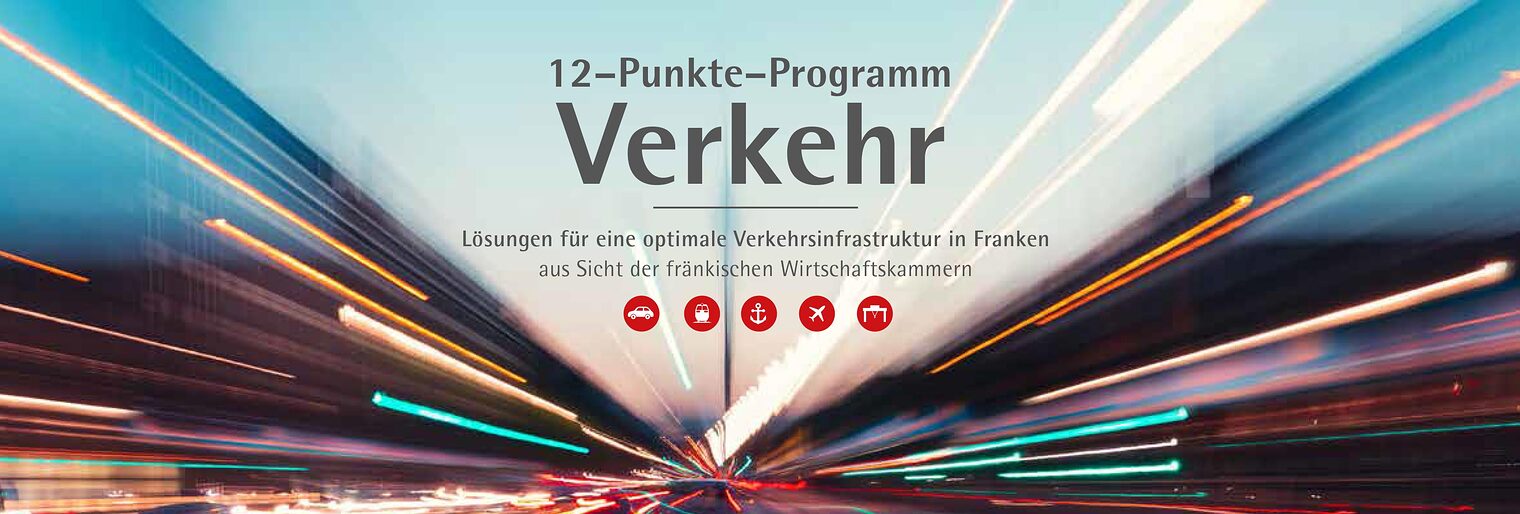 12-Punkte-Programm Verkehr der fränkischen Wirtschaftskammern: Partner sind die Industrie- und Handelskammern in Aschaffenburg, Bayreuth, Coburg, Nürnberg und Würzburg sowie die drei Handwerkskammern Ober-, Unter- und Mittelfranken. 12-Punkte-Programm Verkehr der fränkischen Wirtschaftskammern: Partner sind die Industrie- und Handelskammern in Aschaffenburg, Bayreuth, Coburg, Nürnberg und Würzburg sowie die drei Handwerkskammern Ober-, Unter- und Mittelfranken.