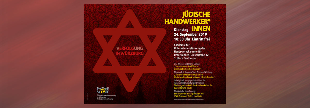 Stolpersteine | Jüdisches Handwerk | Handwerkskammer für Unterfranken Stolpersteine | Würzburg | Handwerk | Jüdisches Handwerk | Stolpersteinverlegung | Handwerkskammer