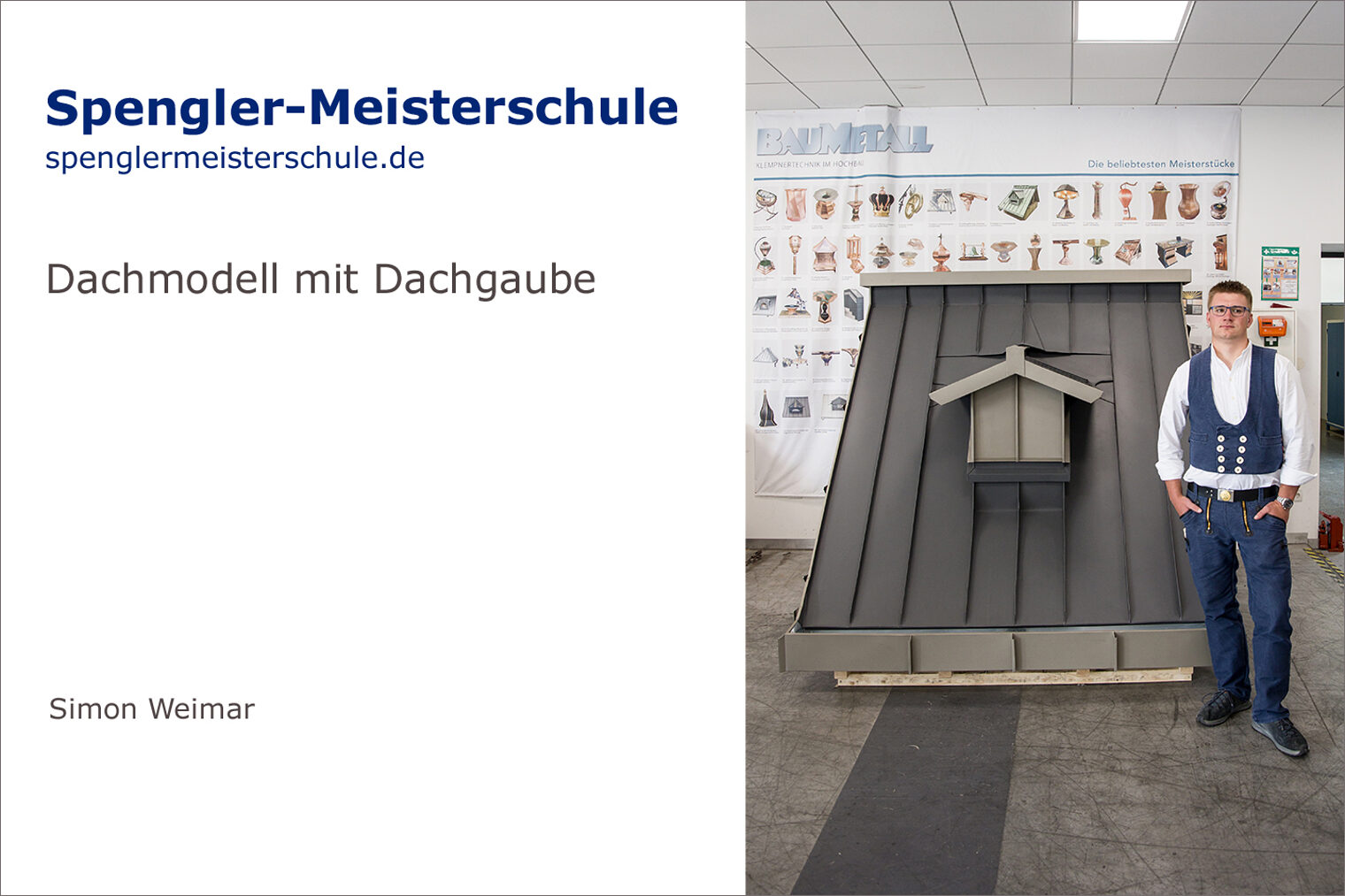 Porträt Simon Weimar mit seinem Spenglermeisterstück