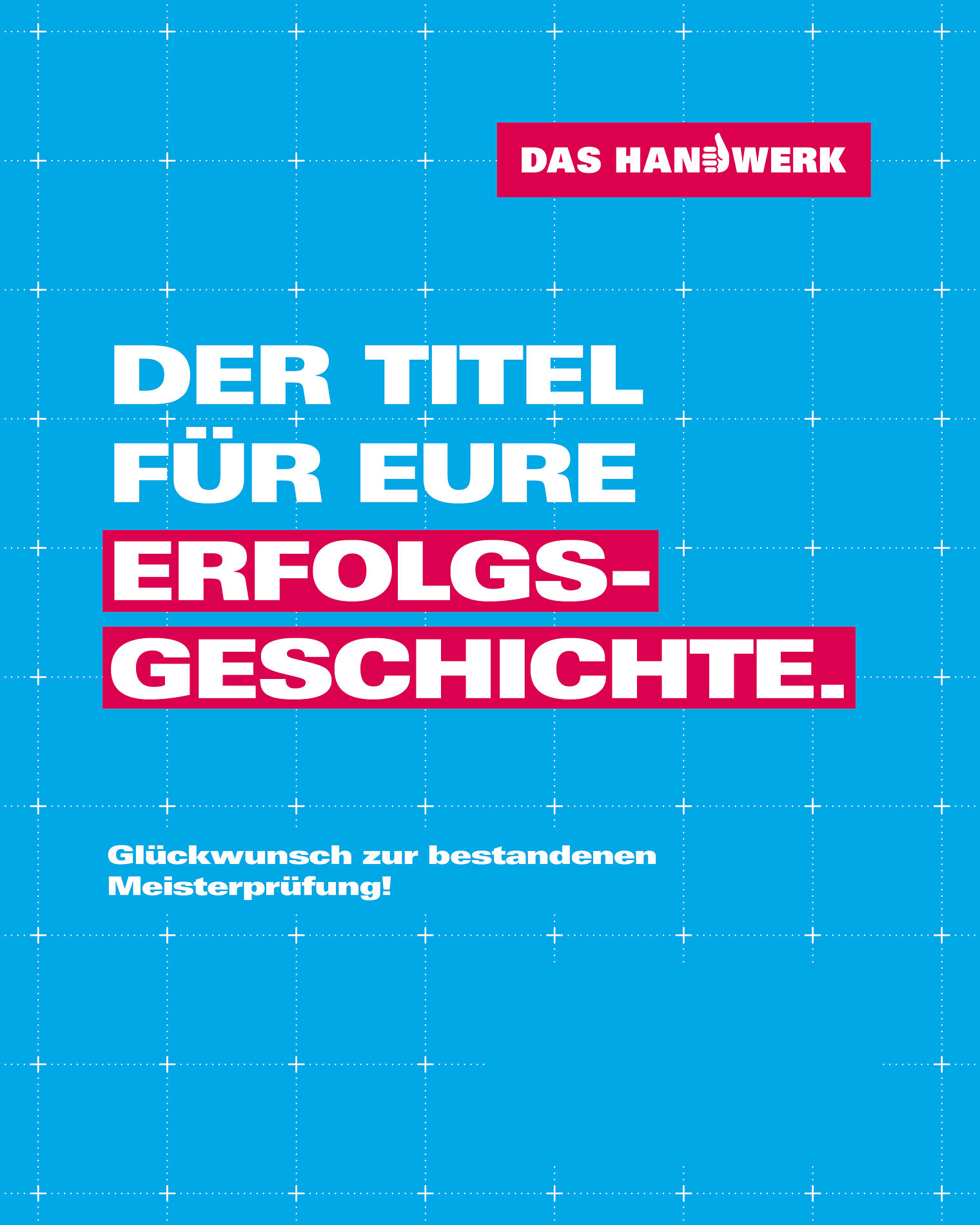 Typografisches Motiv mit Spruch "Der Titel für eure Erfolgsgeschichte"