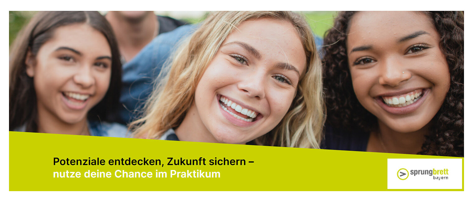 Drei jugendliche Frauen lächeln, darunter der Titel der Veranstaltung und das Logo von sprungbrett bayern